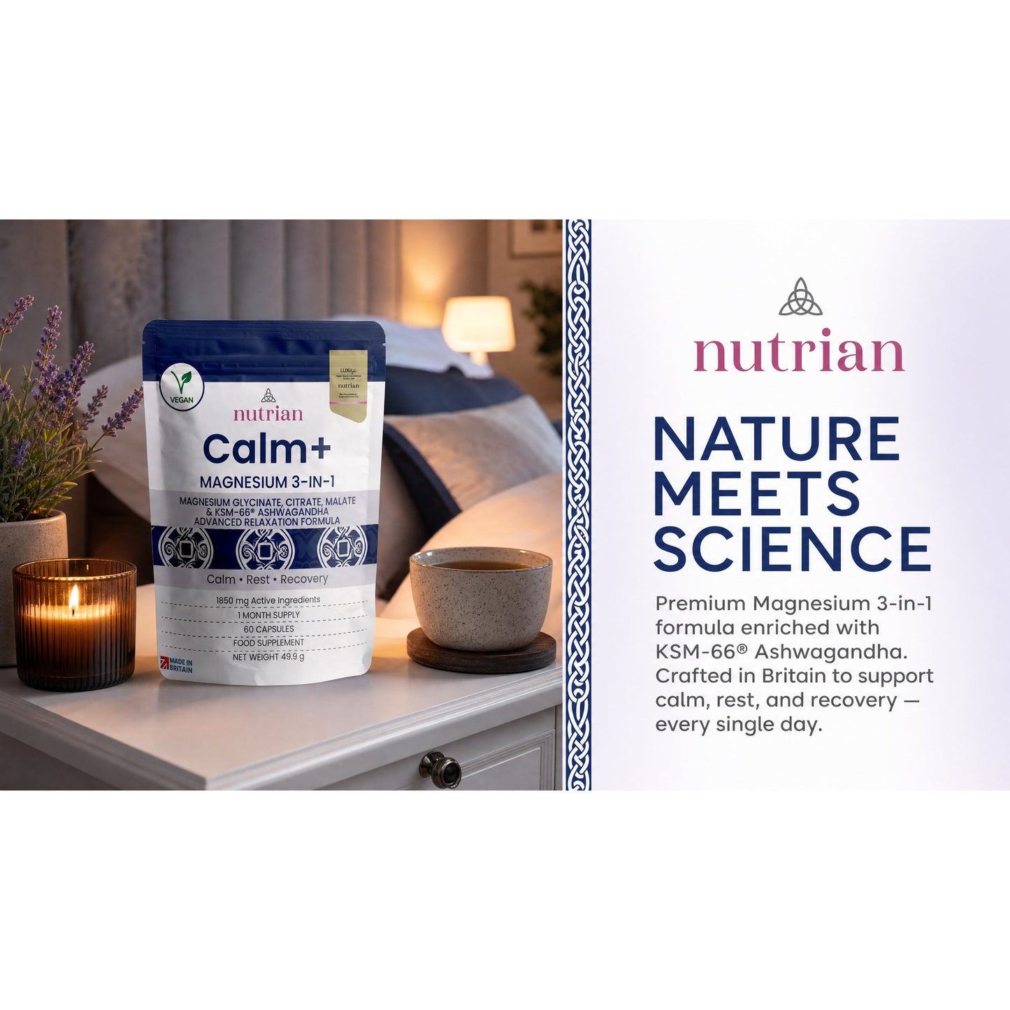 Nutrian Calm+ premium magnesium 3-in-1 formula enriched with KSM-66 ashwagandha, crafted in Britain